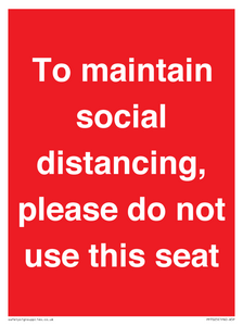 To maintain social distancing, please do not use this seat
